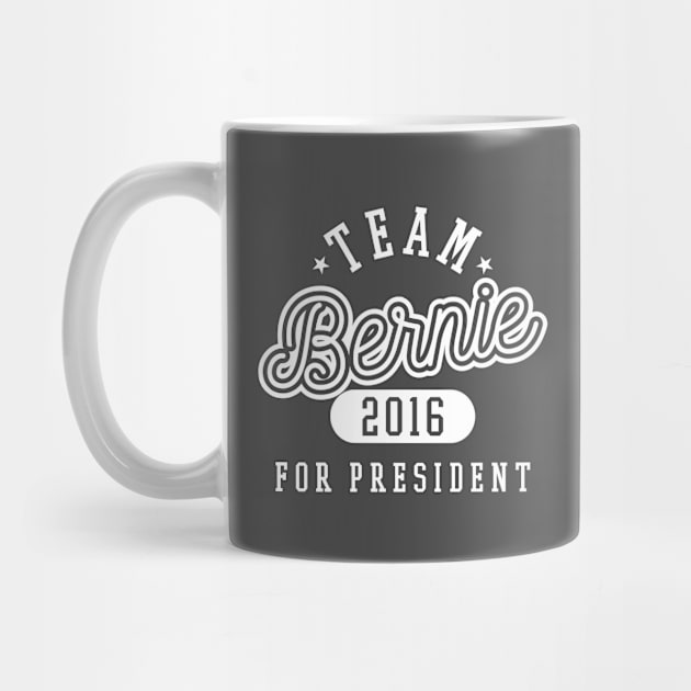 Team Bernie - Bernie Sanders for President 2016 by VomHaus